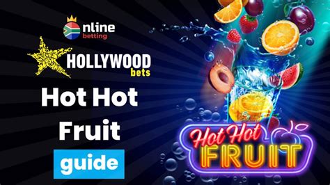 hot hot fruit hollywoodbets app download